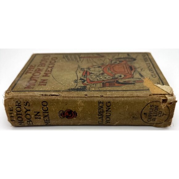 1906 "The Motor Boys In Mexico" By Clarence Young, Antiquated Hardcover Book - Picture 5 of 9
